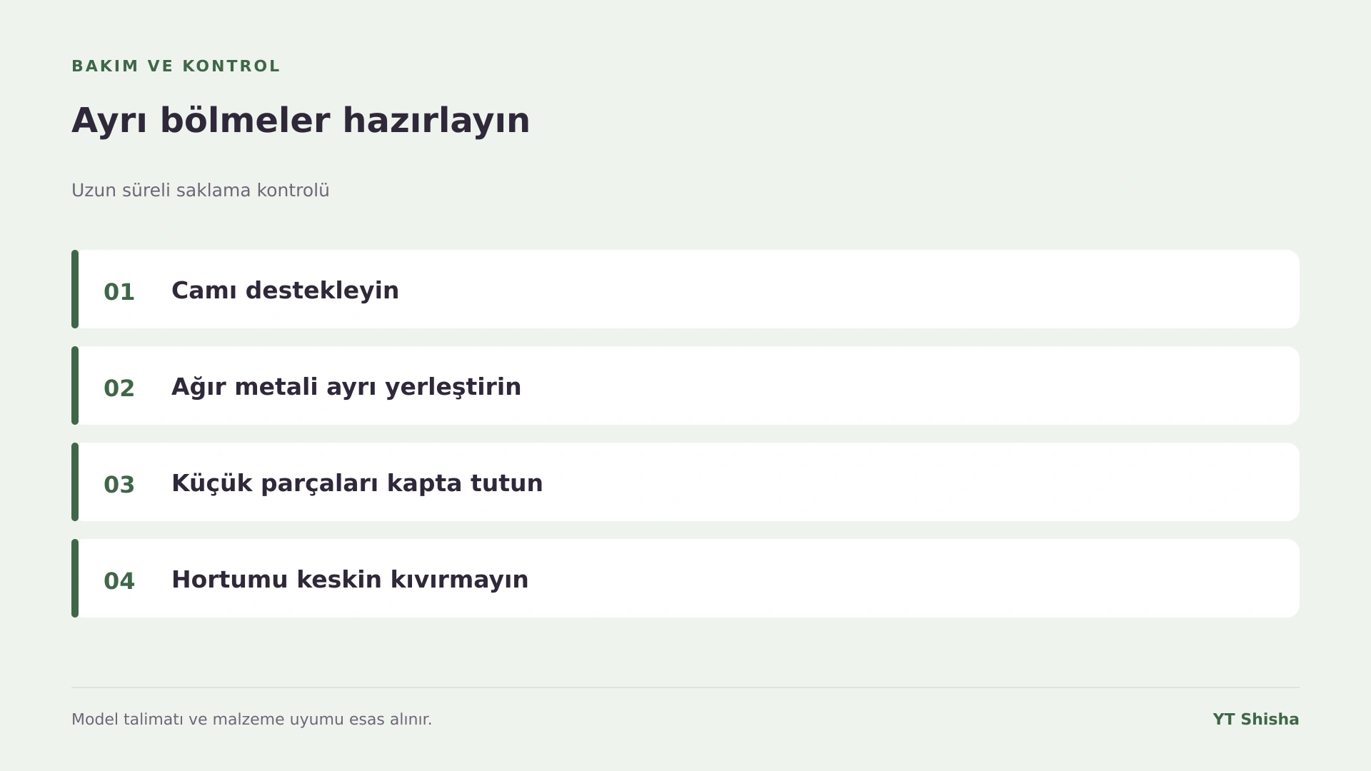 Uzun süreli saklama kontrolü — Ayrı bölmeler hazırlayın