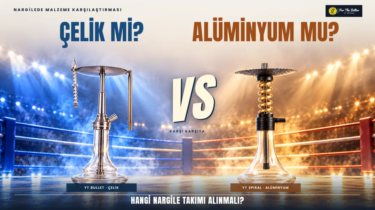 Boks ringi afişinde, mavi spot ışıkları altındaki YT Bullet çelik nargile ile altın ışıklar altındaki gold yaylı YT Spiral alüminyum nargile; ortada dev VS ve üstte “Çelik mi? Alüminyum mu?” başlığı.